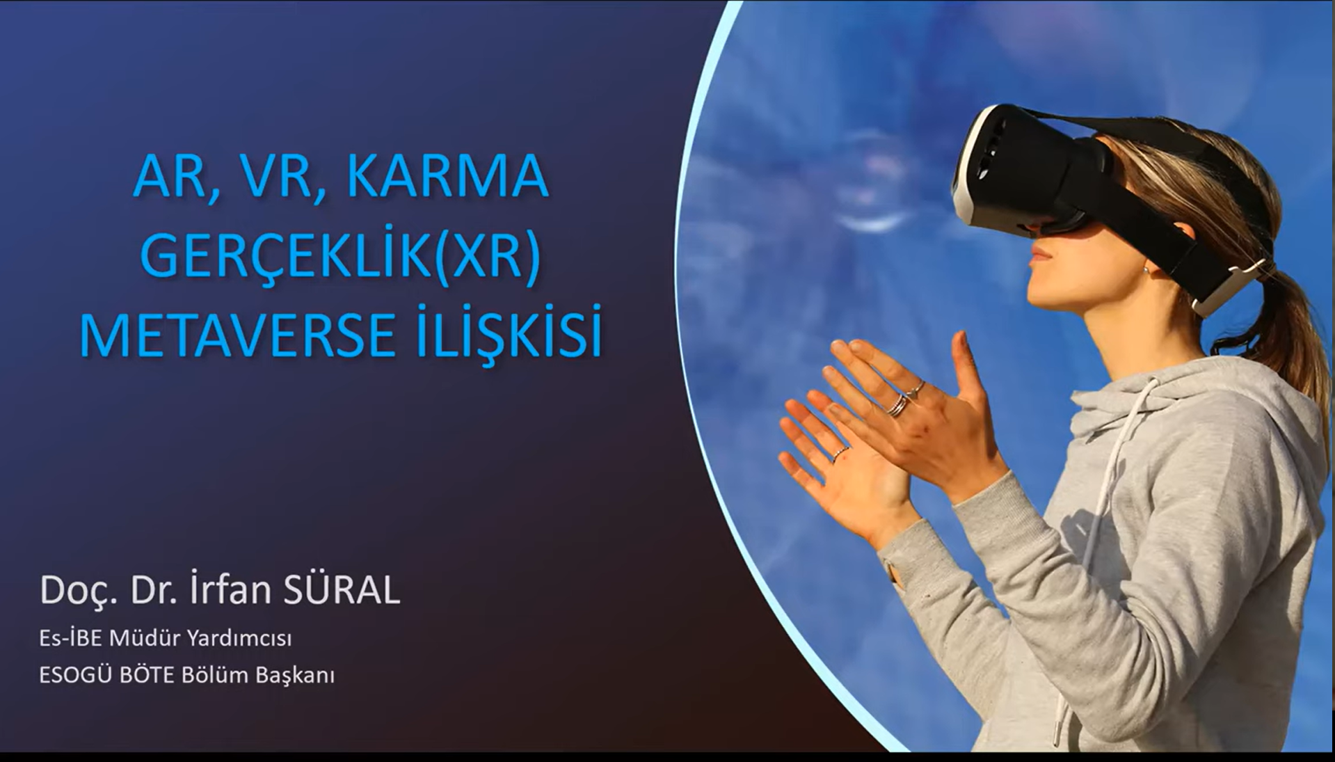 AR, VR, Karma Gerçeklik(XR) Metaverse İlişkisi